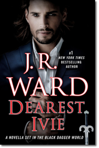Dearest Ivie by J.R. Ward