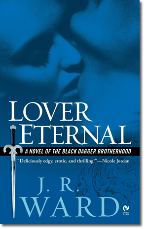 Lover Eternal by J.R. Ward