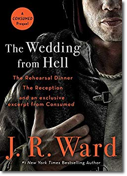The Wedding From Hell by J.R. Ward