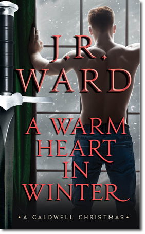 A Warm Heart in Winter by J.R. Ward