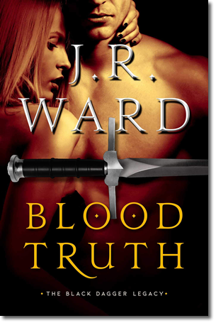 Blood Truth by J.R. Ward