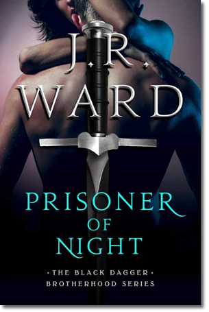 Prisoner of Night by J.R. Ward
