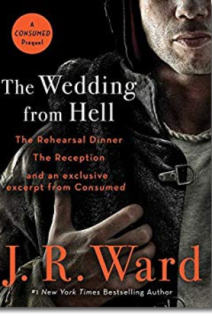The Wedding From Hell by J.R. Ward